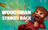 Woodsman Strikes Back