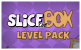 Slice the Box Level Pack