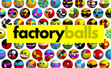 Factory Balls forever