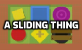 A Sliding Thing