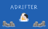 ADRIFTER: Prologue