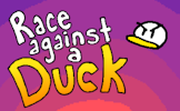 Race Against a Duck