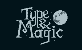 Type & Magic: Chapter 1