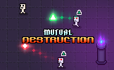 Mutual Destruction