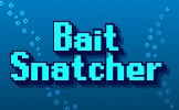 Bait Snatcher