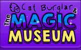 Cat Burglar & The Magic Museum