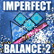 Imperfect Balance 2